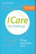 Sandra Boltz: ICare - 30 Tage. Achtsamke Sandra Boltz: ICare - 30 Tage. Achtsamke