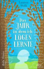 Lauren Wolk: Das Jahr, in dem ich lügen 