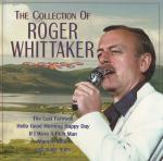 Roger Whittaker – The Collection Of Roger Whittaker (Livemitschnitte aus Konzert)  - Rar (OOP)