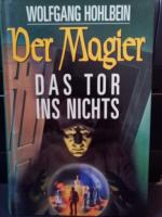 Wolfgang Hohlbein: Der Magier - Das Tor 