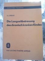 Die Langzeitbetreuung des chronisch kranken Kindes