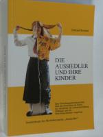 Ortfried Kotzian: Die Aussiedler und ihr