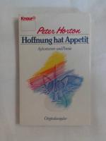 Hoffnung hat Appetit. Aphorismen und