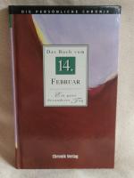 Die persönliche Chronik - Das Buch vom 14. Februar