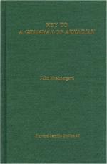 John Huehnergard: Key To A Grammar Of Ak