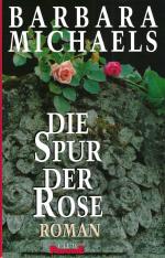 Die Spur der Rose