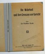 Walther Rode: Die Wahrheit und ihre Gren