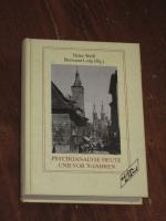 Psychoanalyse heute und vor 70 Jahren - Edition diskord