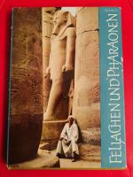 Fellachen und Pharaonen – Ägypten zwischen gestern und heute (DDR; 1962)