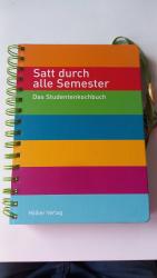 Satt durch alle Semester - Das Studentenkochbuch