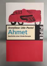 Ahmet - Geschichte einer Kindertherapie - NEU!