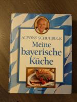 Meine bayerische Küche