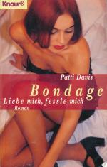 Bondage - Liebe mich, fessle mich (Knaur Taschenbücher. Erotica)