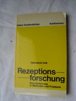 Rezeptionsforschung. Eine Einführung in Methoden und Probleme.