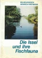 Die Issel und ihre Fischfauna - Erkundungen an einem Fließgewässer in Nordrhein-Westfalen