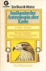 Indianische Astrologie der Erde / Roter Habicht : 21. März bis 19. April