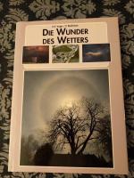 Meijer, Peter J: Die Wunder des Wetter
