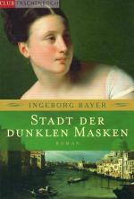 Ingeborg Bayer: Stadt der dunklen Masken
