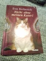 Eva Berberich: Nicht ohne meinen Kater!.