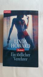 Linda Howard: EIN TÖDLICHER VEREHRER: RO