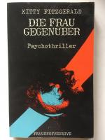 Kitty Fitzgerald: Die Frau gegenüber Kitty Fitzgerald: Die Frau gegenüber