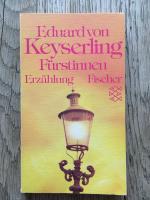 von Keyserling, Eduard: Fürstinnen von Keyserling, Eduard: Fürstinnen