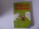 Hanna Bautze (Hg.): Witzbuch für Kinder.