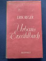 Erik Reger: Urbans Erzählbuch
