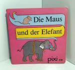 Die Maus und der Elefant. Pixi-Buch Nr. 338. Pixi-Serie 44. Minibuch