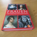 Frauen die Geschichten machten, Kleopatra, Jeanne d'Arc, Elisbath I., Katharina die Große, Luise von Preußen, Sophie Scholl