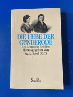 Die Liebe der Günderode im Briefwechsel mit Friedrich Creuzer