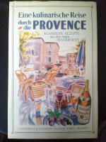 Eine kulinarische Reise durch die Provence