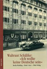 Waltraut Schälike: "Ich wollte keine Deu Waltraut Schälike: "Ich wollte keine Deu