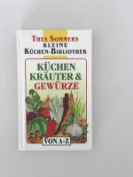 Kleine Küchen Bibliothek - Küchenkräuter und Gewürze von A-Z