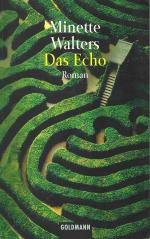 Minette Walters: Das Echo