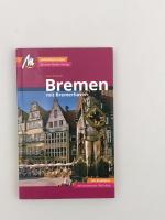 Bremen MM-City - mit Bremerhaven Reiseführer Michael Müller Verlag - Individuell reisen mit vielen praktischen Tipps und Web-App mmtravel.com