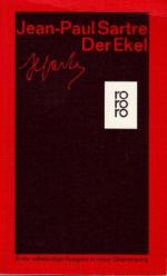 Jean-Paul Sartre: Der Ekel - (mit einem Jean-Paul Sartre: Der Ekel - (mit einem