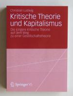 Christian Ludwig: Kritische Theorie und Christian Ludwig: Kritische Theorie und