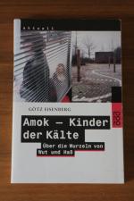 Götz Eisenberg: Amok - Kinder der Kälte