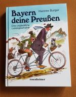 Bayern, deine Preussen