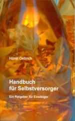 Horst Oellrich: Handbuch für Selbstverso Horst Oellrich: Handbuch für Selbstverso