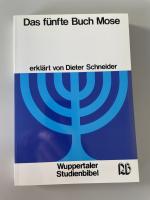 Dieter Schneider: Das fünfte Buch Mose