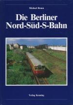 Die Berliner Nord-Süd-S-Bahn