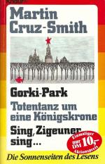 Gorki Park | Totentanz um eine Königskrone |Sing, Zigeuner, sing