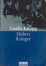 Guido Knopp: Hitlers Krieger Guido Knopp: Hitlers Krieger