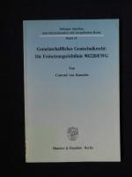 Gemeinschaftliches Gentechnikrecht: Die Freisetzungsrichtlinie 90-220-EWG. (Tübinger Schriften zum internationalen und europäischen Recht Band 35)