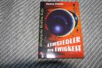 Einsiedler der Ewigkeit (Utopische Welten Solo 9)