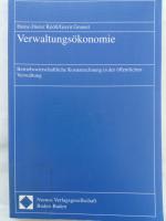 Verwaltungsökonomie - Betriebswirtschaftliche Kostenrechnung in der öffentlichen Verwaltung