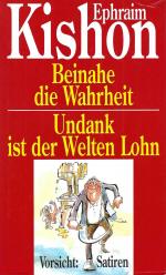 Beinahe die Wahrheit | Undank ist der Welten Lohn