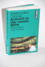 Alexander Osang: Ankunft in der neuen Mi